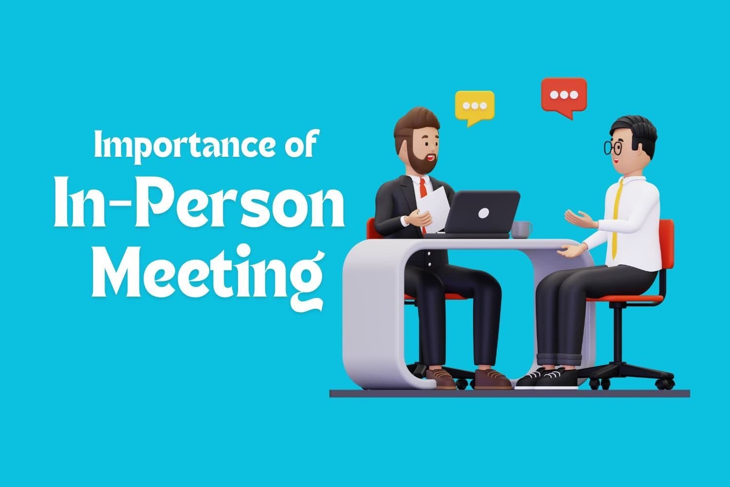 The Importance of In-Person Meetings: How Face-to-Face Interactions Can Help Scale Your Small Business and Increase Sales