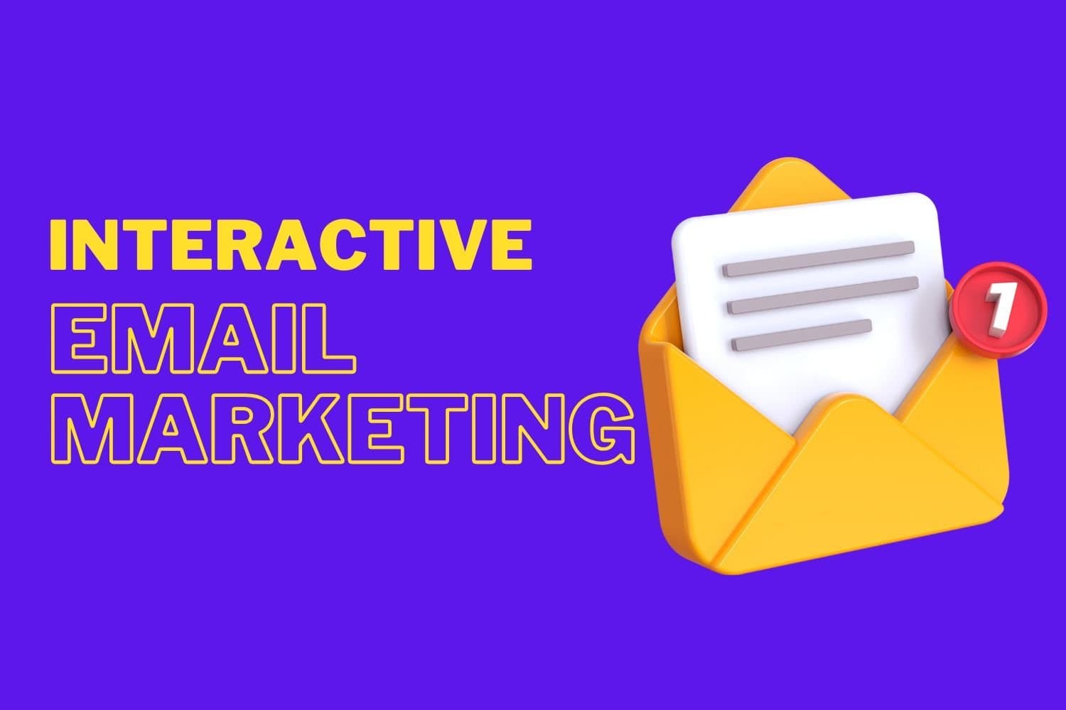 The Power of Interactive Emails in Driving Customer Engagement