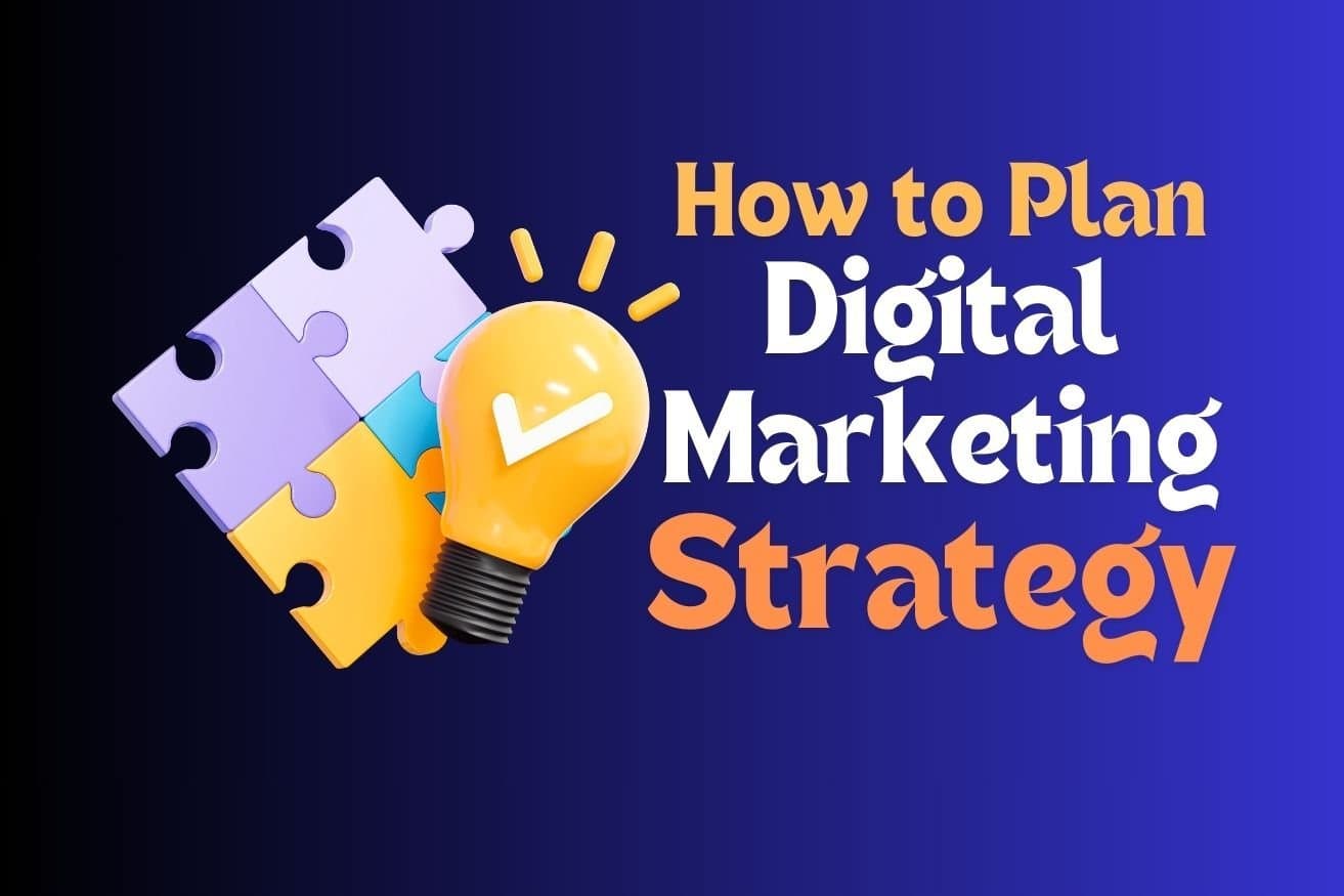 How to Plan a Digital Marketing Strategy